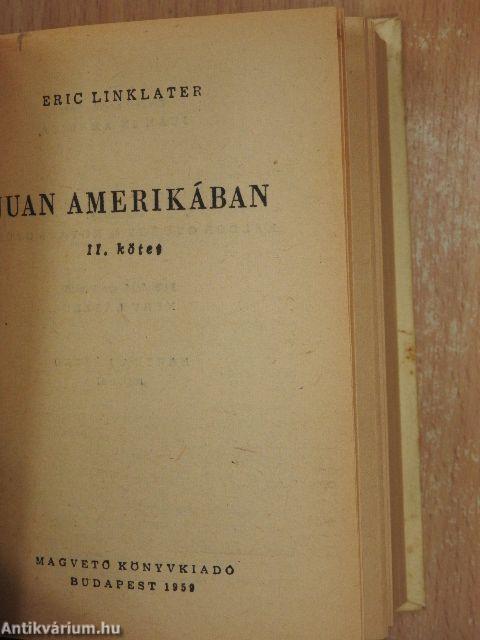 Juan Amerikában I-III.