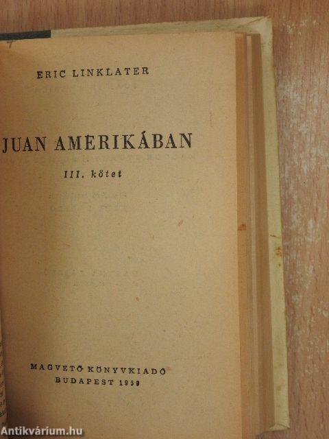 Juan Amerikában I-III.