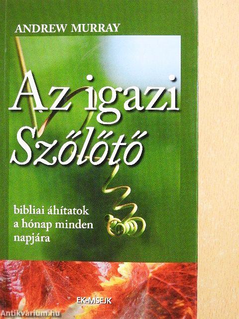 Az igazi Szőlőtő