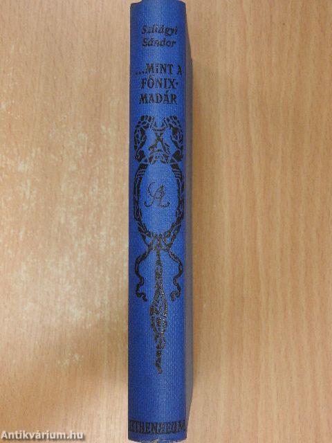 ...Mint a főnixmadár