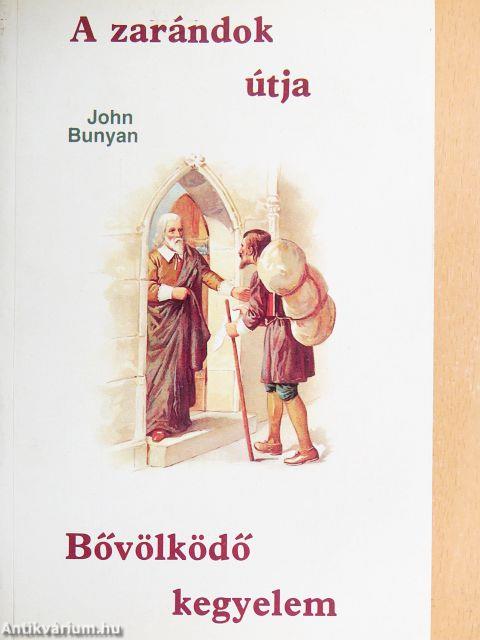 A zarándok útja/Bővölködő kegyelem