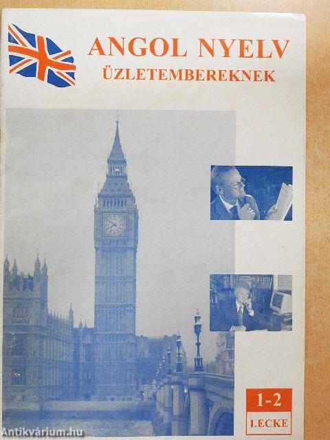 Angol nyelv üzletembereknek 1-2. lecke
