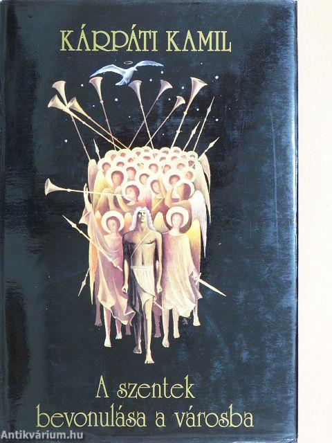 A szentek bevonulása a városba