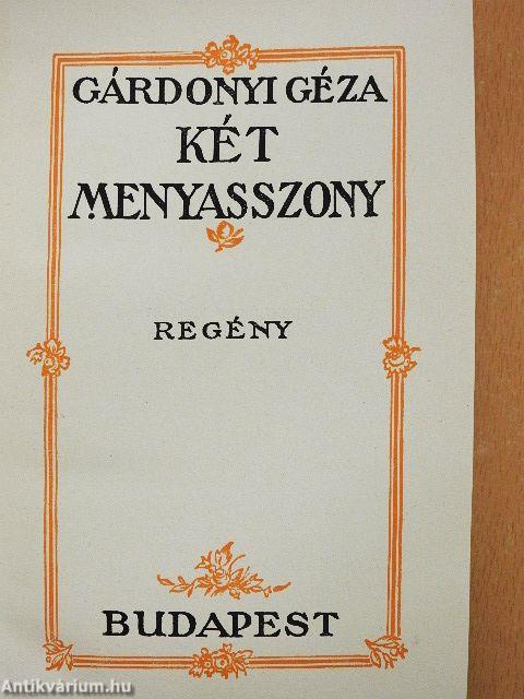 Két menyasszony/Julcsa kutja/Leánynézőben