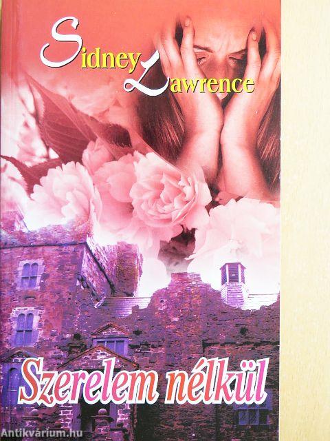 Szerelem nélkül