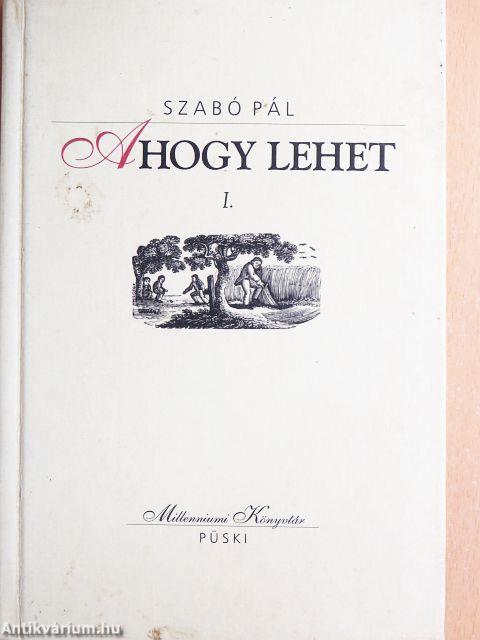 Ahogy lehet I-II.