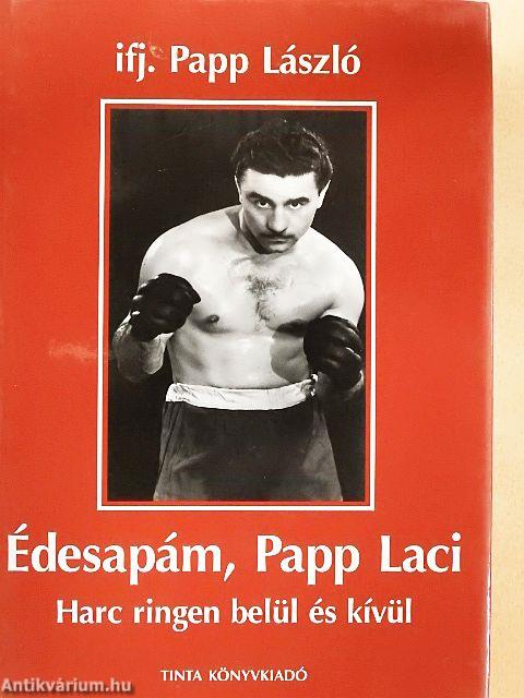 Édesapám, Papp Laci