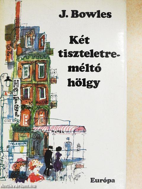 Két tiszteletreméltó hölgy