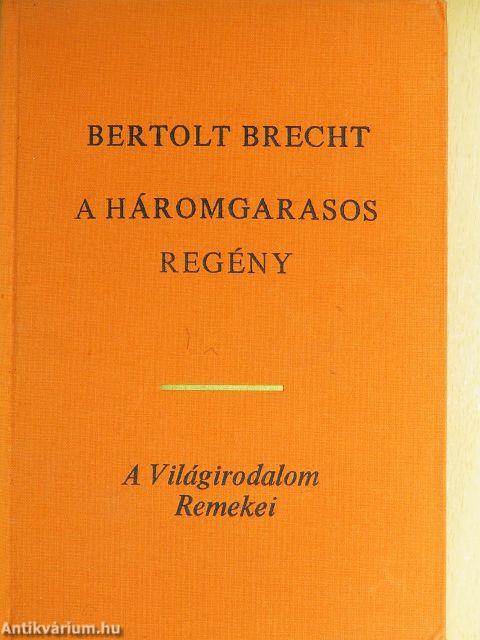 A háromgarasos regény