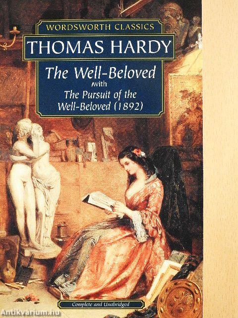 The Well-Beloved/The Pursuit of The Well-Beloved