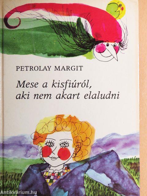 Mese a kisfiúról, aki nem akart elaludni