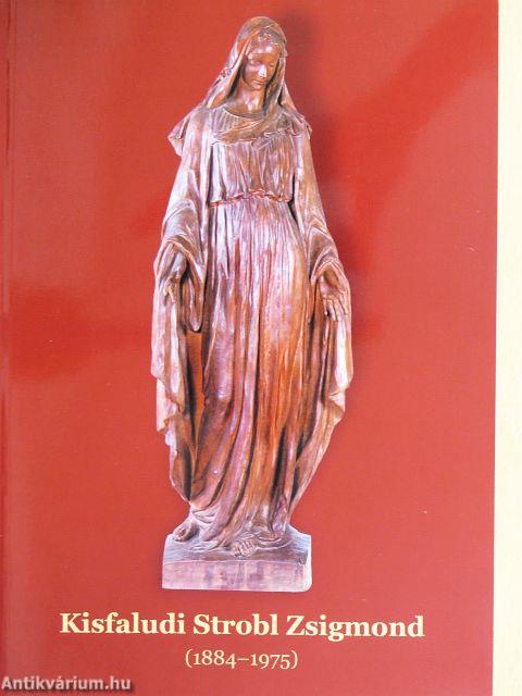 Kisfaludi Strobl Zsigmond (1884-1975)