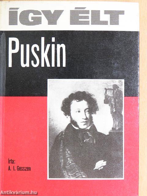 Így élt Puskin