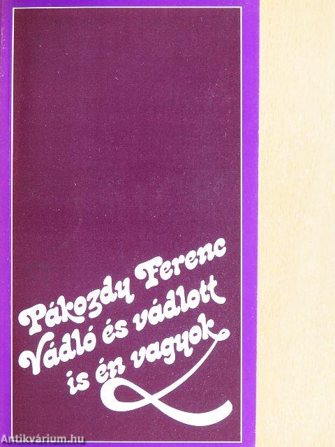 Vádló és vádlott is én vagyok