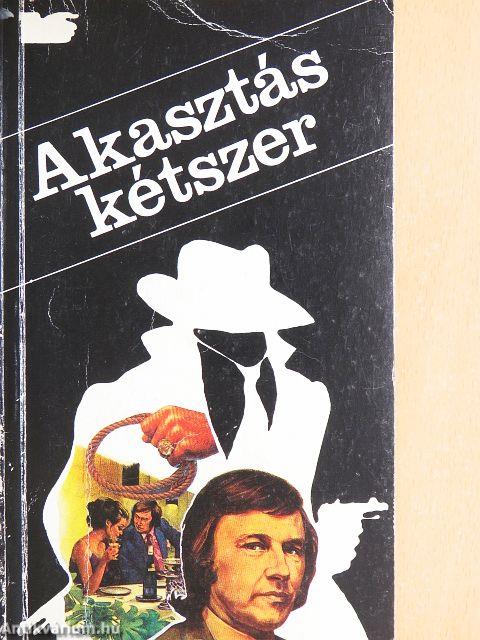 Akasztás kétszer
