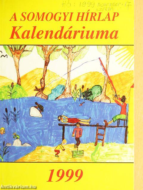 A Somogyi Hírlap Kalendáriuma 1999.