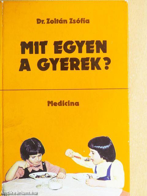 Mit egyen a gyerek?