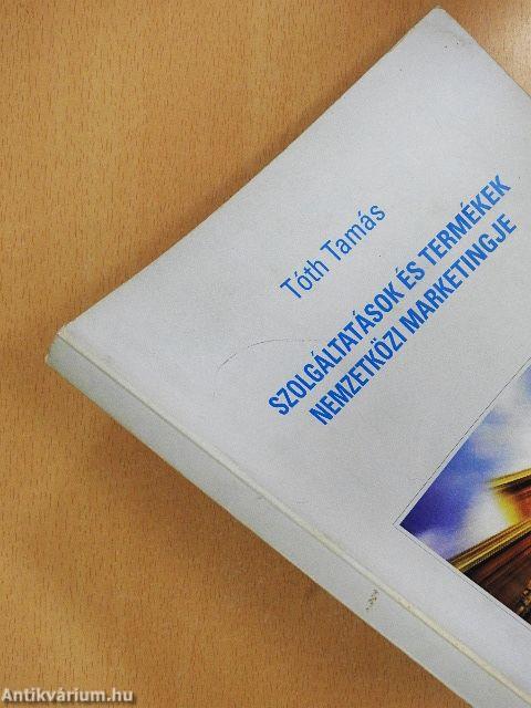 Szolgáltatások és termékek nemzetközi marketingje