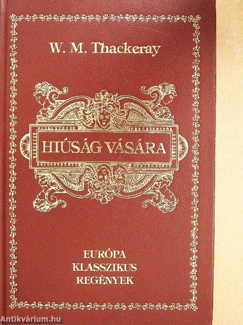 Hiúság vására I-II.