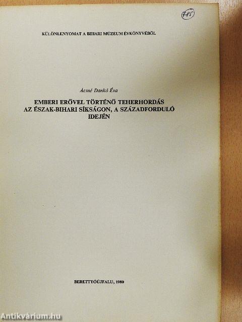 Emberi erővel történő teherhordás az észak-bihari síkságon, a századforduló idején