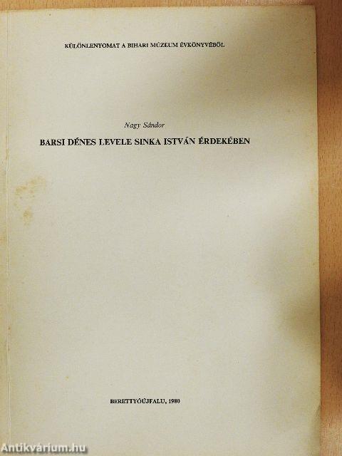 Barsi Dénes levele Sinka István érdekében