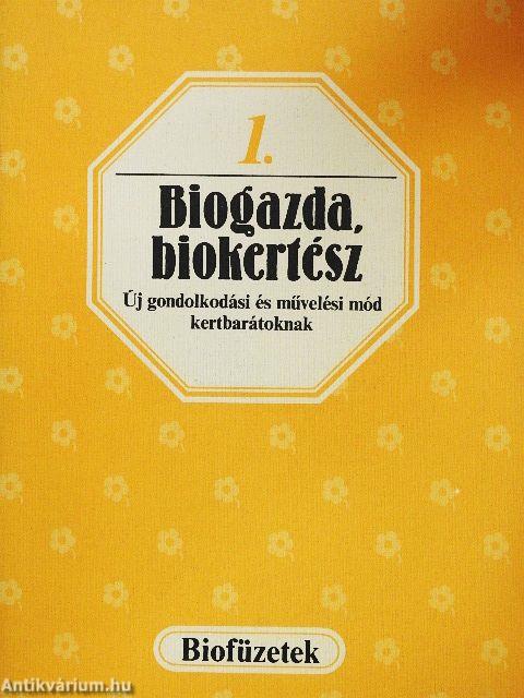 Biogazda, biokertész