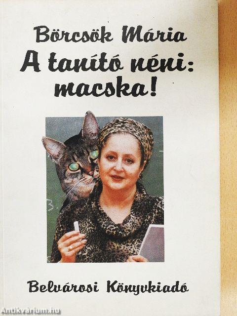 A tanító néni: macska!