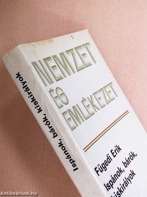 Ispánok, bárók, kiskirályok