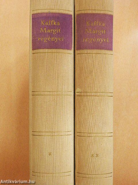 Kaffka Margit regényei I-II.