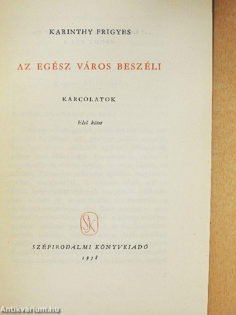 Az egész város beszéli I-IV.