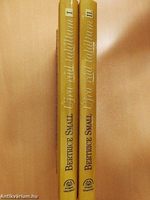 Újra rád találtam I-II.