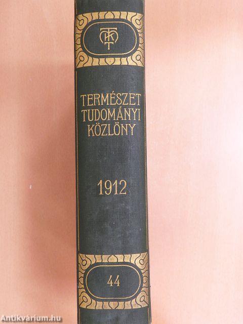 Természettudományi Közlöny 1912. január-december/Pótfüzetek a Természettudományi Közlönyhöz 1912. január-december