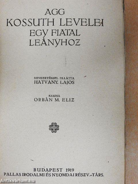 Agg Kossuth levelei egy fiatal leányhoz