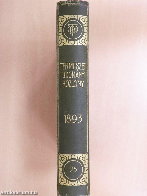 Természettudományi Közlöny 1893. január-december/Pótfüzetek a Természettudományi Közlönyhöz 1893. január-december
