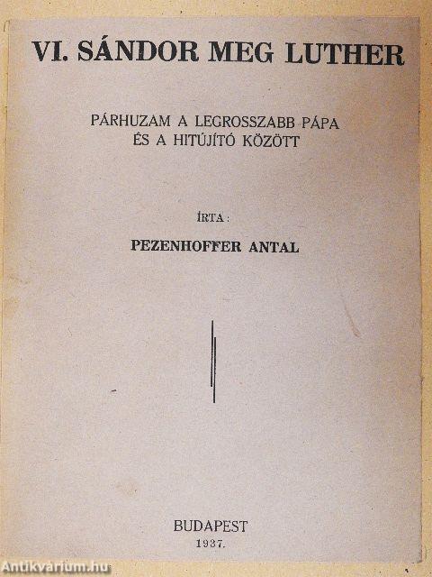 VI. Sándor meg Luther