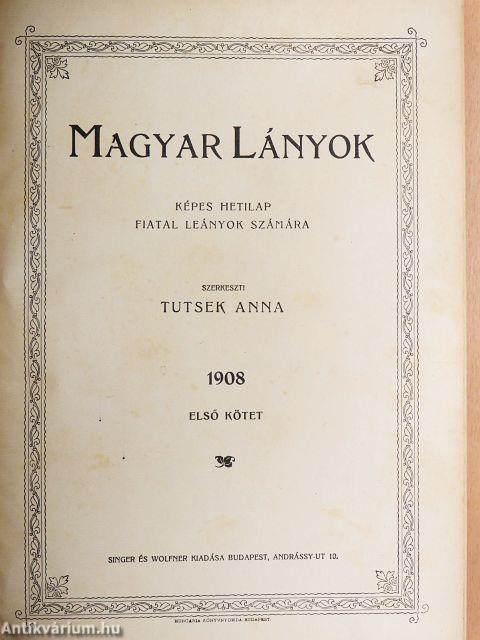 Magyar Lányok 1908. január-december I-II.