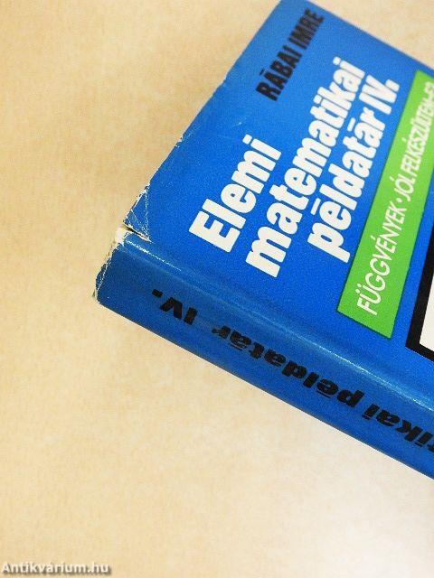 Elemi matematikai példatár IV.