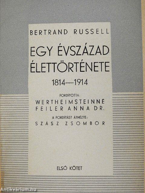 Egy évszázad élettörténete I-II.