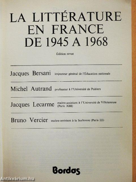 La Littérature en France de 1945 a 1968
