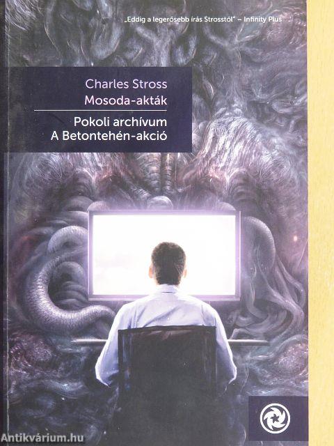 Pokoli archívum/A Betontehén-akció