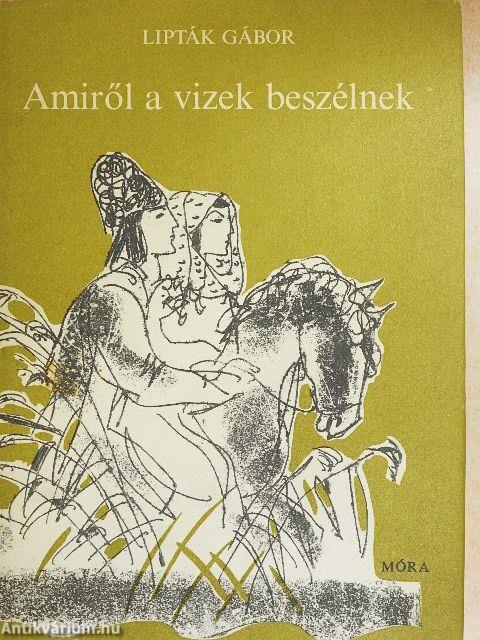 Amiről a vízek beszélnek