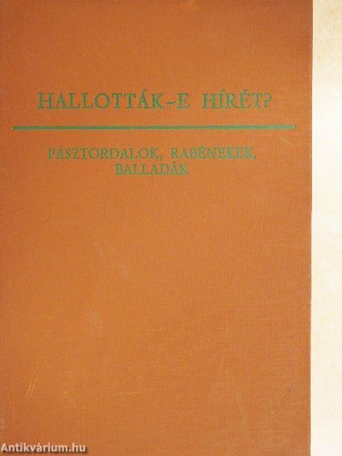 Hallották-e hírét?