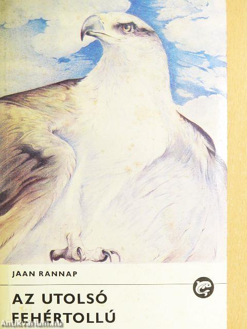 Az utolsó fehértollú