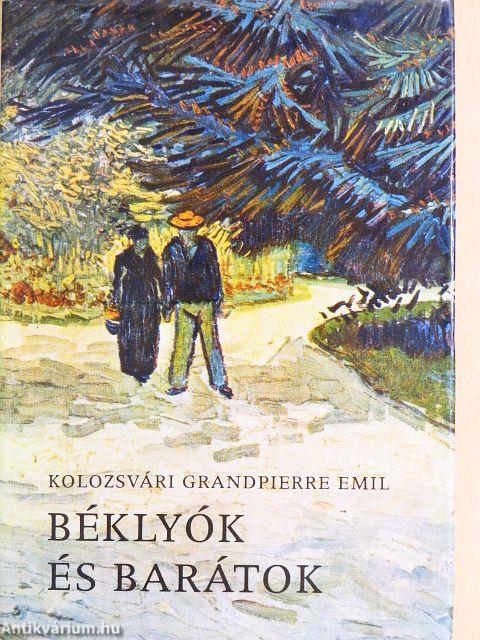 Béklyók és barátok