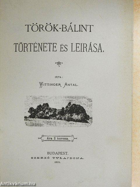 Török-Bálint története és leirása