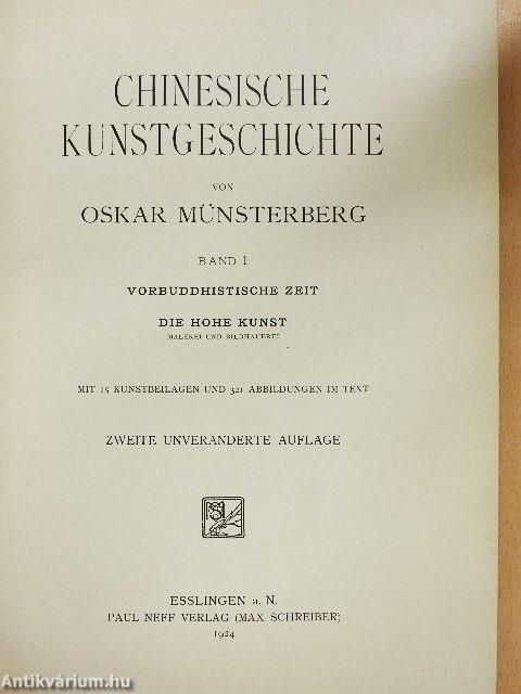 Chinesische Kunstgeschichte I.