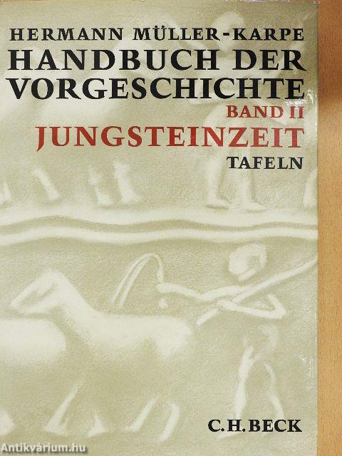 Handbuch der Vorgeschichte II/1-2.