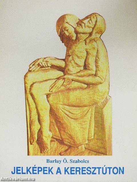 Jelképek a keresztúton