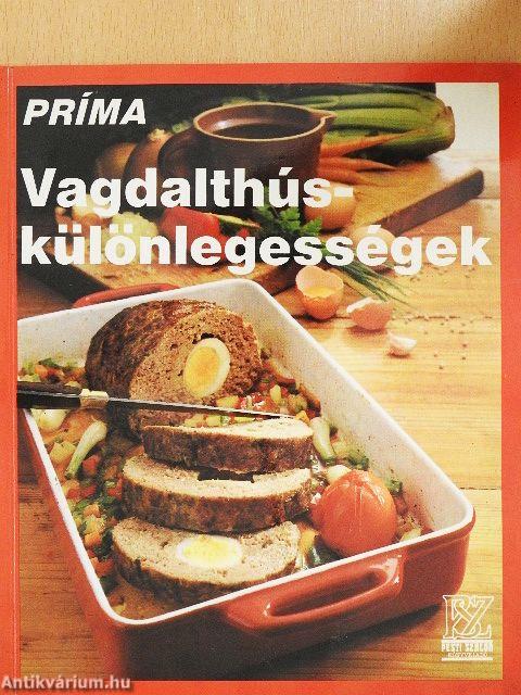 Vagdalthús-különlegességek