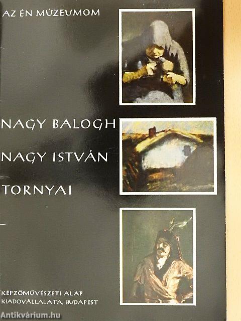 Nagy Balogh, Nagy István, Tornyai